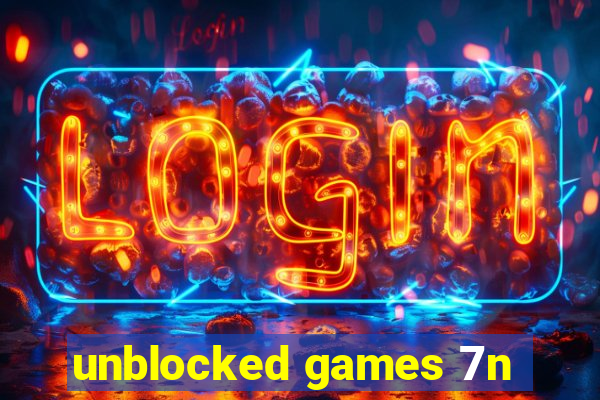 unblocked games 7n